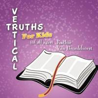 bokomslag Vertical Truths for Kids