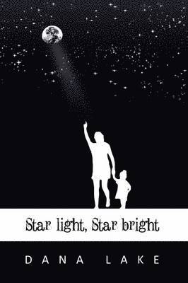 Star Light, Star Bright 1