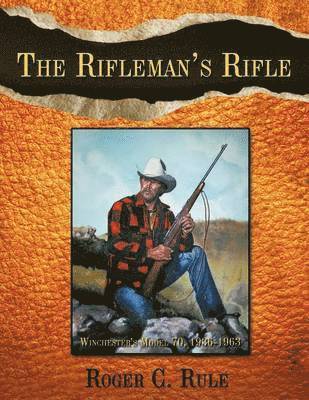 The Rifleman's Rifle 1