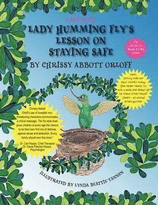 Lady Humming Fly's Lesson on Staying Safe 1