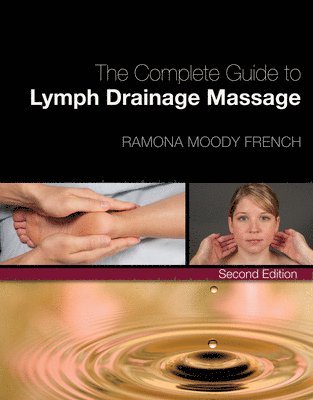 bokomslag Complete Guide to Lymph Drainage Massage