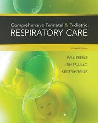 bokomslag Comprehensive Perinatal & Pediatric Respiratory Care