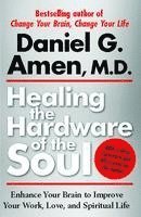 bokomslag Healing the Hardware of the Soul