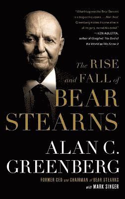 Rise and Fall of Bear Stearns 1