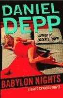 Babylon Nights: A David Spandau Novel 1