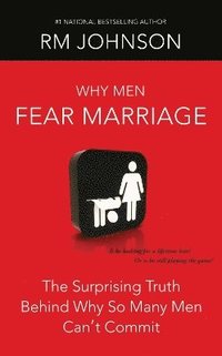 bokomslag Why Men Fear Marriage