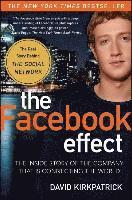 bokomslag The Facebook Effect: The Inside Story of the Company That Is Connecting the World