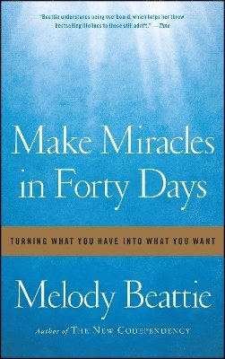 bokomslag Make Miracles in Forty Days