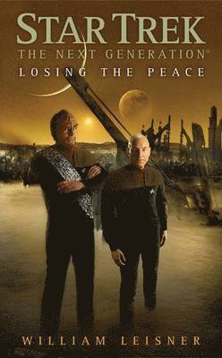 bokomslag Star Trek: The Next Generation: Losing the Peace