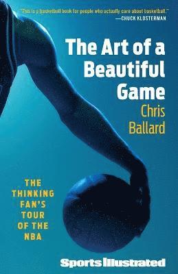 Chris Ballard - Art of a Beautiful Game, Häftad
