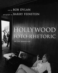 bokomslag Hollywood Foto-Rhetoric: The Lost Manuscript