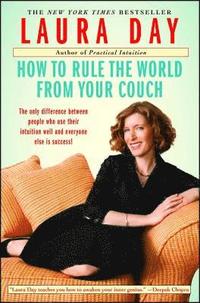 bokomslag How to Rule the World from Your Couch