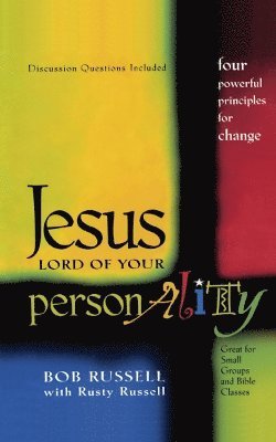Bob Russell, Rusty Russell - Jesus Lord of Your Personality, Häftad