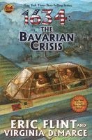 bokomslag 1634: The Bavarian Crisis