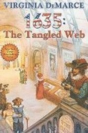 bokomslag 1635: The Tangled Web