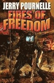 Jerry Pournelle - Fires Of Freedom, Häftad