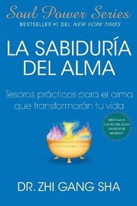bokomslag La Sabiduria del alma (Soul Wisdom; Spanish edition)