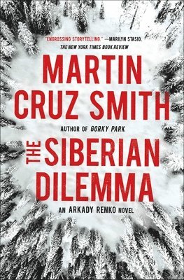 Martin Cruz Smith - The Siberian Dilemma, Häftad