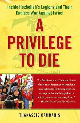 Thanassis Cambanis - Privilege to Die, Häftad