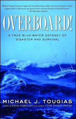 bokomslag Overboard!: A True Blue-Water Odyssey of Disaster and Survival
