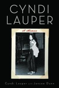 bokomslag Cyndi Lauper: A Memoir