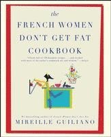 bokomslag French Women Don'T Get Fat Cookbook