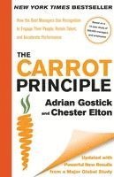 bokomslag The Carrot Principle: How the Best Managers Use Recognition to Engage