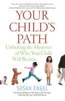 bokomslag Your Child's Path: Unlocking the Mysteries of Who Your Child Will Become