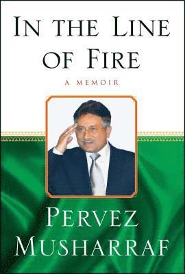 Pervez Musharraf - In the Line of Fire, Häftad