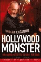 bokomslag Hollywood Monster: A Walk Down Elm Street with the Man of Your Dreams