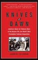bokomslag Knives at Dawn: America's Quest for Culinary Glory at the Bocuse d'Or, the World's Most Prestigious Cooking Competition