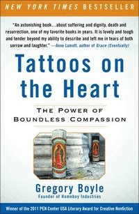 bokomslag Tattoos on the Heart: The Power of Boundless Compassion
