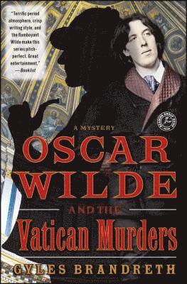 Gyles Brandreth - Oscar Wilde and the Vatican Murders: A Mystery, Häftad
