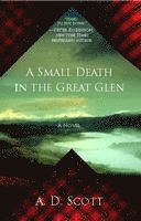 bokomslag A Small Death in the Great Glen