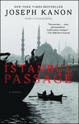 Joseph Kanon - Istanbul Passage, Häftad