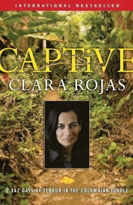 Clara Rojas - Captive, Häftad. Tillgänglighet: Lägg i varukorg