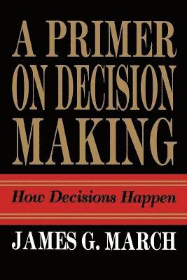 bokomslag Primer on Decision Making