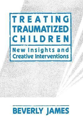 Treating Traumatized Children 1