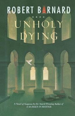 bokomslag Unholy Dying