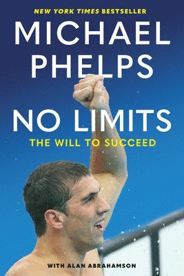 Michael Phelps, Alan Abrahamson - No Limits, Häftad