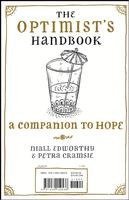 bokomslag The Optimist's/Pessimist's Handbook: A Companion to Hope/Despair