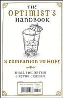 Niall Edworthy, Petra Cramsie - The Optimist's/Pessimist's Handbook: A Companion to Hope/Despair, Häftad