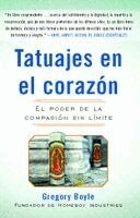 Gregory Boyle - Tatuajes en el corazon, Häftad