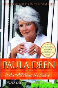 bokomslag Paula Deen: It Ain't All about the Cookin'