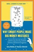 bokomslag Why Smart People Make Big Money Mistakes... and How to Correct Them: Lessons from the Life-Changing Science of Behavioral Economics