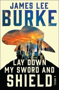 bokomslag Lay Down My Sword and Shield