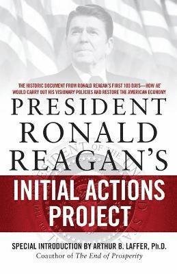 White House Staff, White House - President Ronald Reagan's Initial Actions Project, Häftad