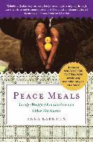 bokomslag Peace Meals: Candy-Wrapped Kalashnikovs and Other War Stories (Includes Waiting for the Taliban, Previously Available Only as an Ebook)