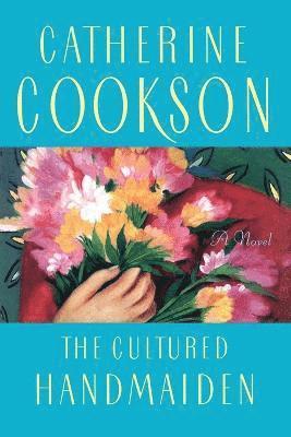 Catherine Cookson - Cultured Handmaiden, Häftad