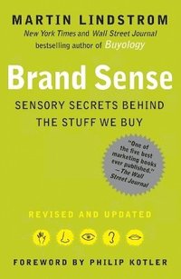 bokomslag Brand Sense: Sensory Secrets Behind the Stuff We Buy